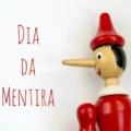 Dia da mentira - entenda origem da data e por que é comemorada em 1º de abril