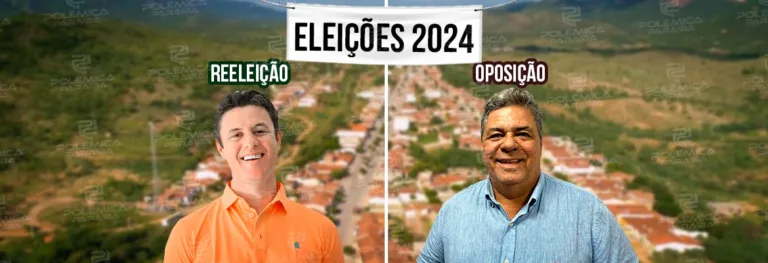 ELEIÇÕES 2024: Prefeito busca reeleição em disputa contra ex-Deputado na cidade de Areia de Baraúnas