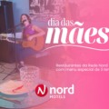 Rede Nord programa cardápio especial para celebração do Dia das Mães