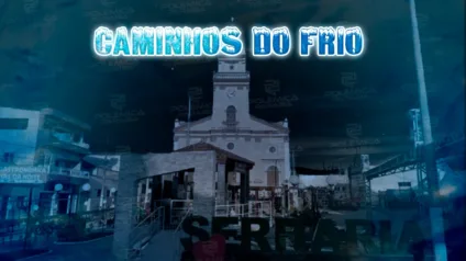 Caminhos do Frio 2024: Rota Cultural está acontecendo em Serraria; veja a história da cidade, atrativos turísticos e a programação