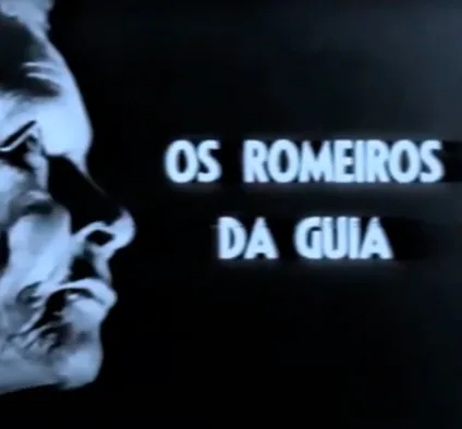 PARAHYBA E SUAS HISTÓRIAS: Os Romeiros da Guia - Por Sérgio Botelho