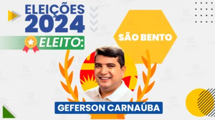 Gerferson Carnáuba é eleito Prefeito de São Bento