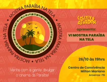 "VI Mostra Paraíba na Tela" leva cinema paraibano a Aroeiras