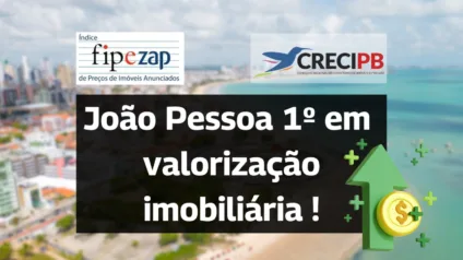 Diretor do Creci comemora levantamento que mostra João Pessoa no topo da valorização residencial