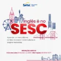 Sesc oferece curso de Inglês em Campina Grande para todas as idades