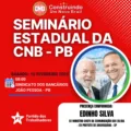 CNB faz convite para o Seminário Estadual 2025 realizado no próximo sábado(15)