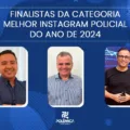 "MELHOR INSTAGRAM POLICIAL DE 2024"; conheça os finalistas