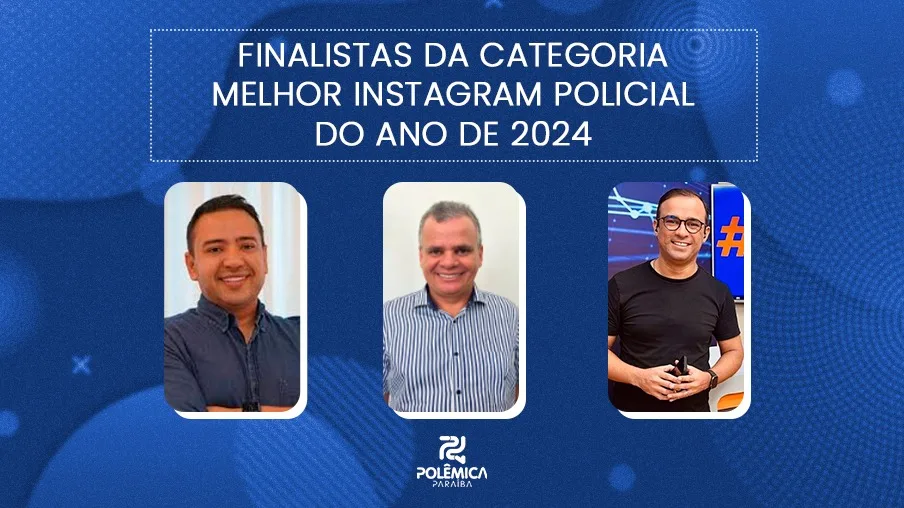 "MELHOR INSTAGRAM POLICIAL DE 2024"; conheça os finalistas