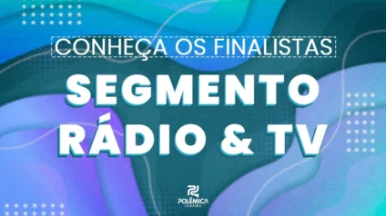 MELHORES DO ANO 2024: veja os  finalistas das categorias de Rádio e TV; nova fase da votação começa neste sábado