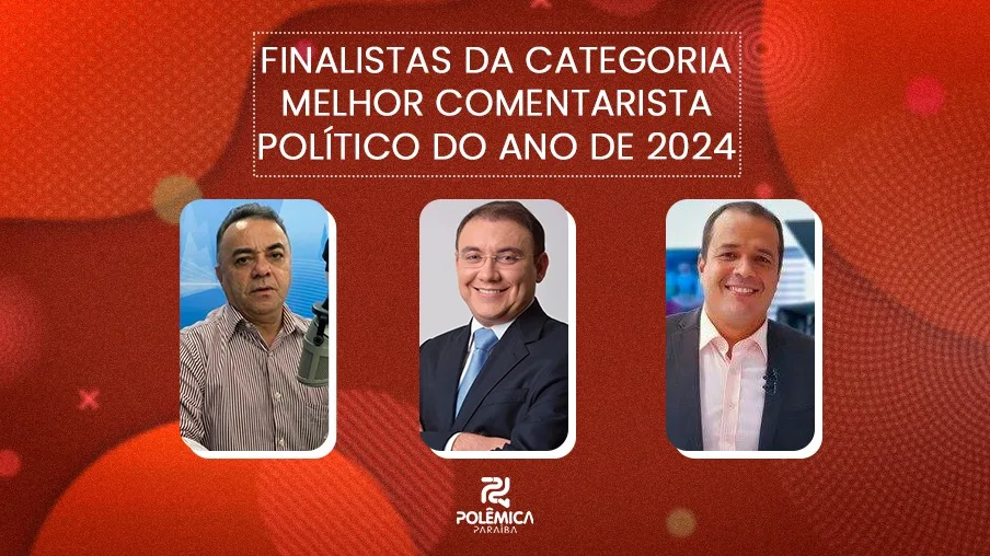 Conheça os finalistas dos Melhores do Ano na categoria "MELHOR COMENTARISTA POLÍTICO DE 2024"