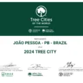 Cidades Árvores do Mundo: João Pessoa conquista pela 4ª vez consecutiva certificação da “Arbor Day Foundation”